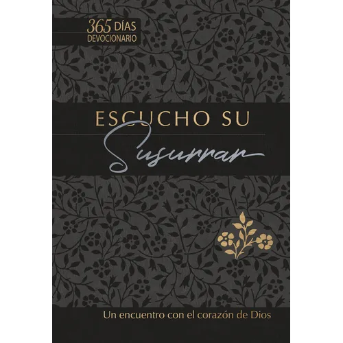 Escucho Su Susurrar: Un Encuentro Con El Corazón de Dios - Imitation Leather