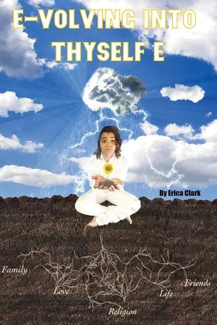 E-volving into Thyself E - Paperback