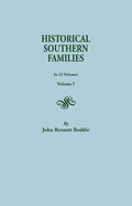 Historical Southern Families. in 23 Volumes. Volume I - Paperback