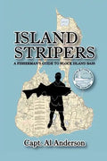 Island Stripers: A Fisherman's Guide to Block Island - Paperback