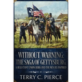 Without Warning: The Saga of Gettysburg, A Reluctant Union Hero, and the Men He Inspired - Paperback