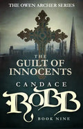 The Guilt of Innocents: The Owen Archer Series - Book Nine - Paperback