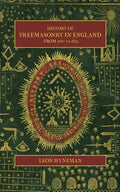 History of Freemasonry in England from 1567 to 1813 - Paperback
