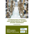Coordinating Divisional and Departmental Student Affairs Assessment - Paperback