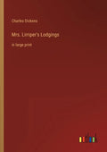 Mrs. Lirriper's Lodgings: in large print - Paperback