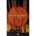 Artificial Earth: A Genealogy of Planetary Technicity - Paperback