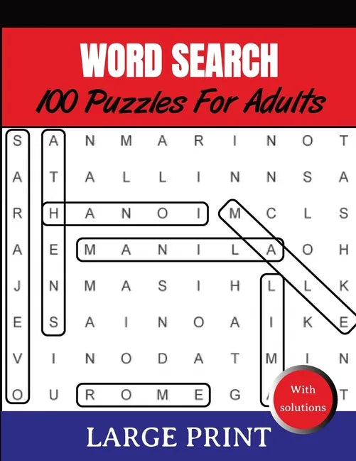 Word Search Puzzles For Adults Large Print With Solutions: Word Search Book for Adults, Teens 100 Puzzles Games with Solutions Cleverly Hidden Word Se - Paperback