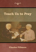 Teach Us to Pray - Hardcover