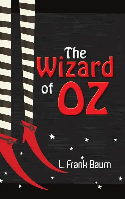 The Wizard of Oz - Hardcover