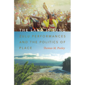 The Land Is Sung: Zulu Performances and the Politics of Place - Paperback
