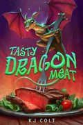 Tasty Dragon Meat - Paperback