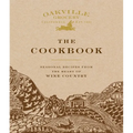 Oakville Grocery the Cookbook: Seasonal Recipes from the Heart of Wine Country - Hardcover