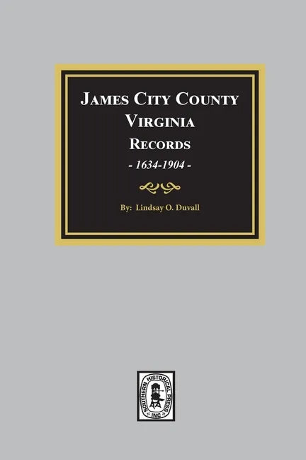 James City County, Virginia Records, 1634-1904 - Paperback