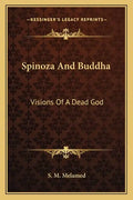 Spinoza and Buddha: Visions of a Dead God - Paperback