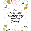 Our First Look Wedding Day Memory Journal: Wedding Day Bride and Groom Love Notes - Paperback