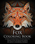 Fox Coloring Book: An Adult Coloring Book of 40 Stress Relief Fox Designs to Help You Relax and Unwind - Paperback