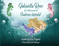 Gabriella Rose the Mermaid at Seahorse World - Paperback