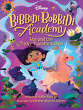 Disney Bibbidi Bobbidi Academy #2: Mai and the Tricky Transformation - Hardcover