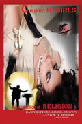 Church Girls: the seduction of religion - Paperback