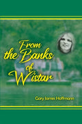 From the Banks of Wistar - Paperback