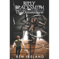 Billy Blacksmith: The Demonslayer - Paperback