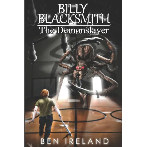 Billy Blacksmith: The Demonslayer - Paperback