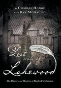 Lost Souls of Lakewood: The History and Mystery of Blaylock Mansion - Hardcover