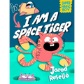 Super Magic Boy: I Am a Space Tiger: (A Graphic Novel) - Hardcover