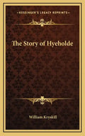The Story of Hyeholde - Hardcover