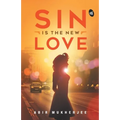 Sin is the New Love - Paperback