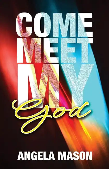 Come, Meet My God - Paperback