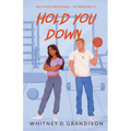 Hold You Down - Paperback
