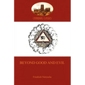 Beyond Good and Evil - Paperback