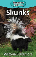 Skunks - Hardcover