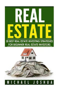 30 Best Real Estate Investing Strategies for Beginner Real Estate Investors - Paperback