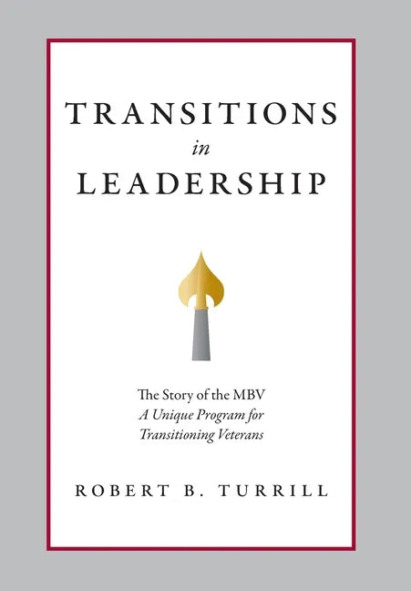 Transitions in Leadership: The Story of the MBV - Hardcover
