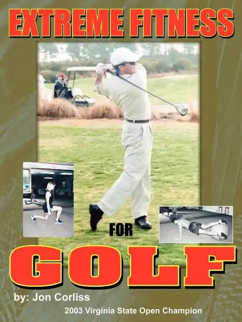 Extreme Fitness For Golf - Paperback
