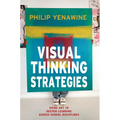 Visual Thinking Strategies: Using Art to Deepen Learning Across School Disciplines - Paperback
