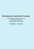 Introduction to Interfacial Transport: A Generalization of Einstein's Theory of Brownian Motion with Interdisciplinary Applications - Hardcover
