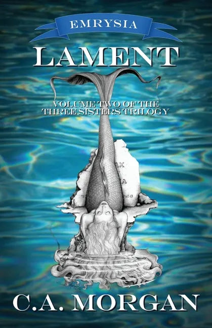 Lament: Volume Two of the Three Sisters Trilogy - Paperback