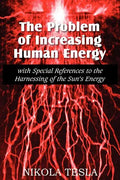 The Problem of Increasing Human Energy - Paperback