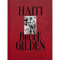Bruce Gilden: Haiti - Hardcover