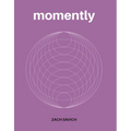 Momently - Paperback