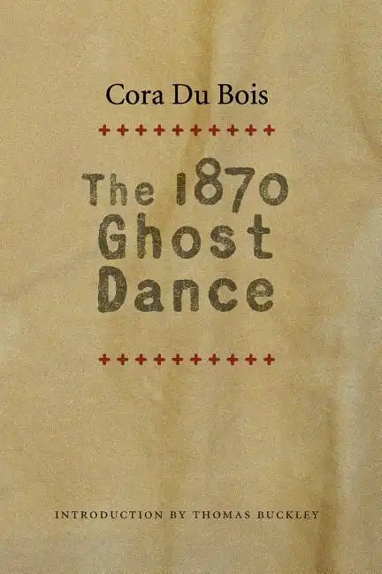 The 1870 Ghost Dance - Paperback