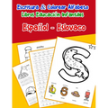 Español - Eslovaco: Escritura & Colorear Alfabeto Libros Educación Infantiles: Spanish Slovak Practicar alfabeto ABC letras con dibujos an - Paperback