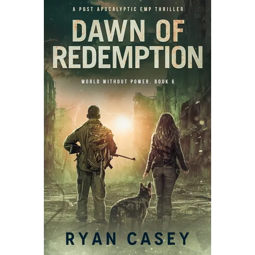 Dawn of Redemption: A Post Apocalyptic EMP Thriller - Paperback