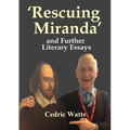 'Rescuing Miranda' And Further Literary Essays - Paperback