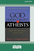 God Doesn't Believe in Atheists [Standard Large Print 16 Pt Edition] - Paperback