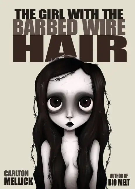 The Girl with the Barbed Wire Hair - Paperback