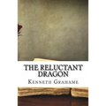 The Reluctant Dragon - Paperback